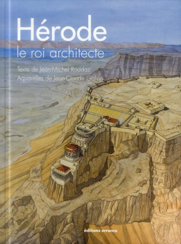 Hérode le roi architecte
