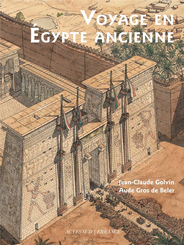 Voyage en Égypte ancienne - 4e éd.
